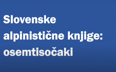 Slovenske alpinistične knjige: osemtisočaki (časovni trak)